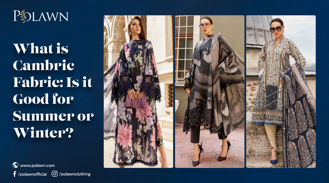 What is Cambric Fabric: Is it Good for Summer or Winter?
